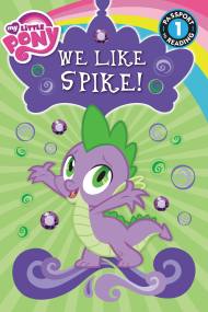 My Little Pony: We Like Spike!